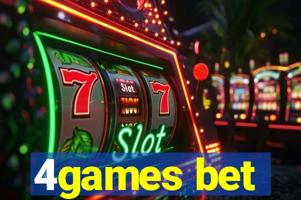 4games bet